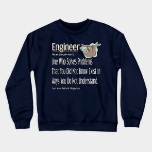 Funny Engineer Definition Awesome engineering Gift For Sloth Lovers Crewneck Sweatshirt